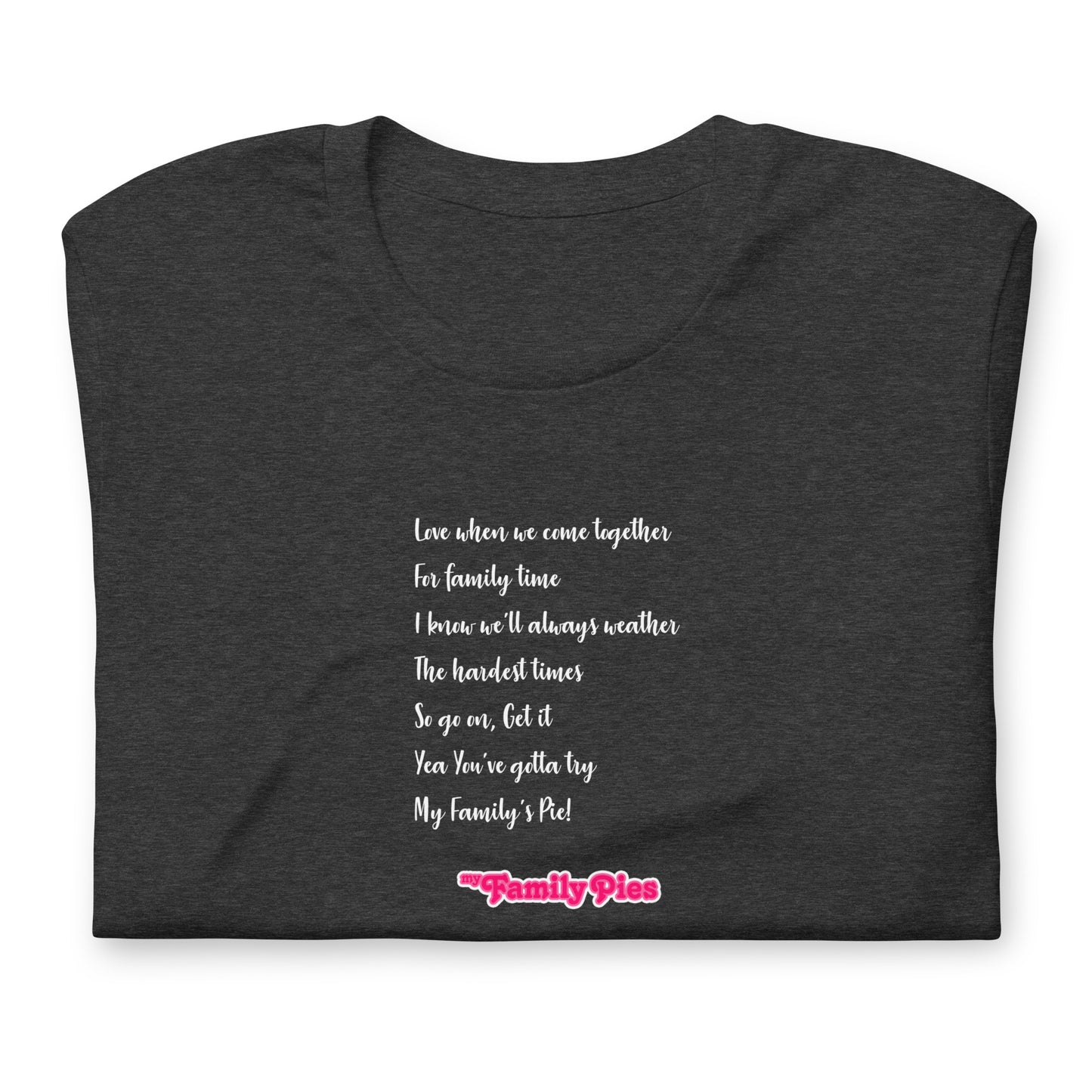 MyFamilyPies lyrics - Unisex t-shirt