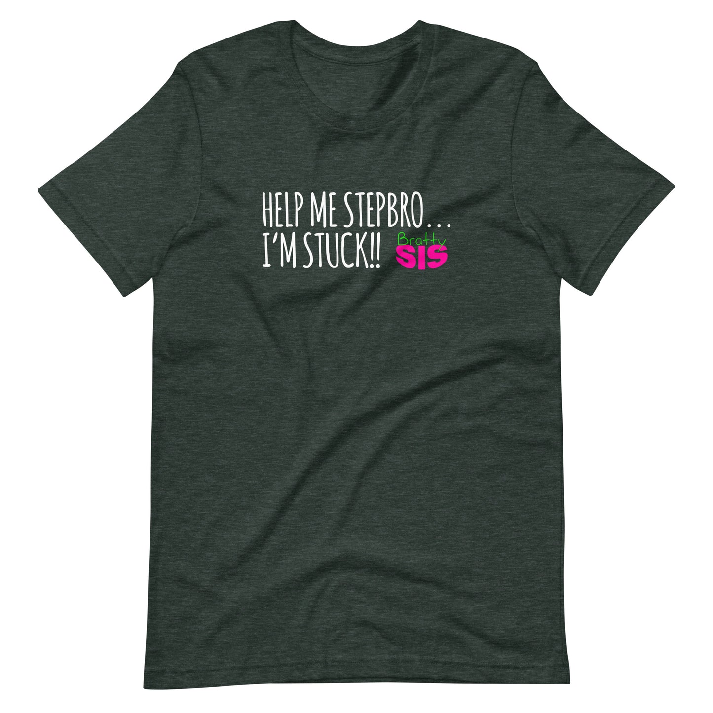 NPNetwork Help Me Stepbro, I'm Stuck - Unisex t-shirt