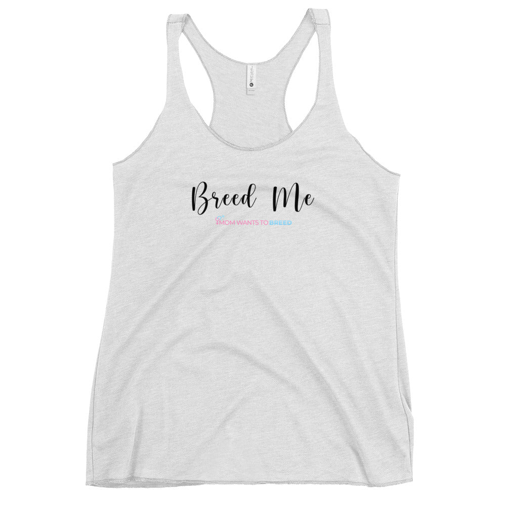 MWTB - Breed Me - Women's Racerback Tank