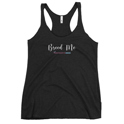 MWTB - Breed Me - Women's Racerback Tank